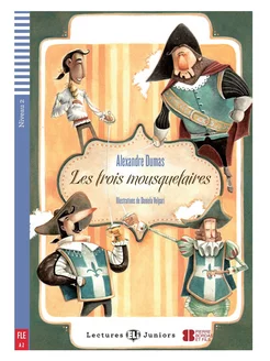 Les Trois Mousquetaires [A2] Книга на французском