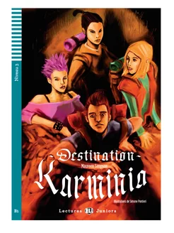 Destination Karminia [B1] Книга на французском языке