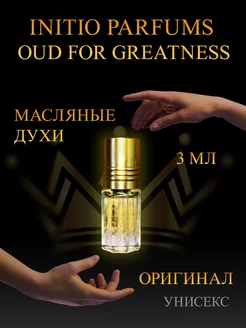 Масляные духи Initio Parfums Oud For Greatness