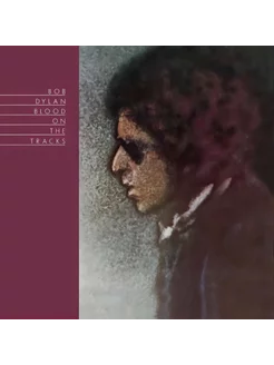 Bob Dylan Blood On The Tracks