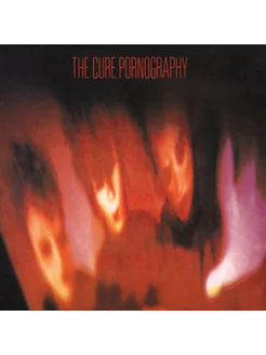 The Cure - Pornography