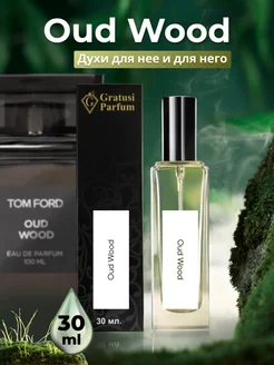 Духи стойкие масляные Tom Ford Oud Wood