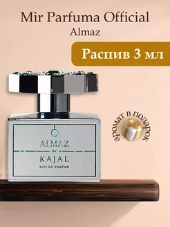 KAJAL Almaz, Распив Оригинал