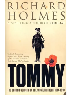 Tommy. The British Soldier on the Western Front