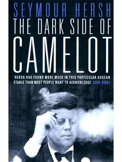 The Dark Side of Camelot Книга на Английском