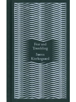 Fear and Trembling Книга на Английском