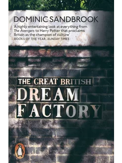 The Great British Dream Factory