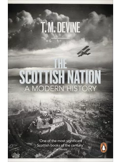 The Scottish Nation. A Modern History