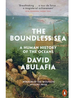 The Boundless Sea. A Human History of the Oceans