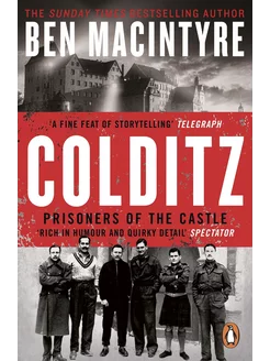 Colditz. Prisoners of the Castle