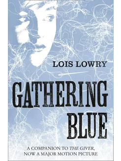 Gathering Blue Книга на Английском