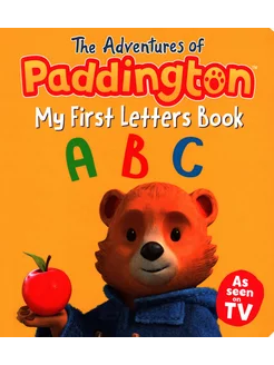 The Adventures of Paddington. My First Letters Book