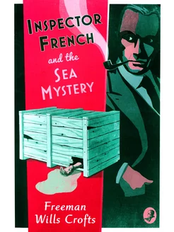 Inspector French and the Sea Mystery