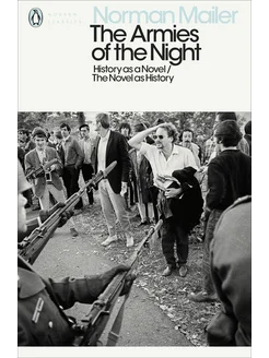 The Armies of the Night. History as a Novel