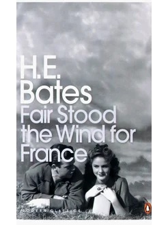 Fair Stood the Wind for France