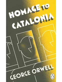 Homage to Catalonia Книга на Английском