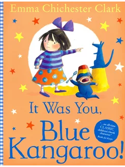 It Was You! Blue Kangaroo Книга на Английском