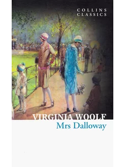 Mrs Dalloway Книга на Английском