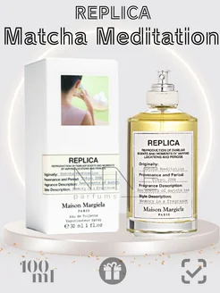 Replica духи Matcha Meditation 100 мл