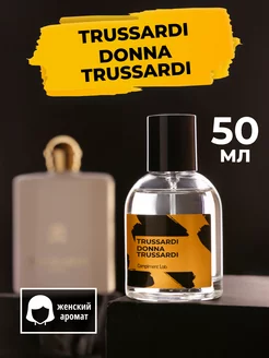 Духи и туалетная вода Trussardi Donna Trussardi 50мл