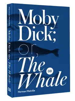 Moby-Dick or, The Whale