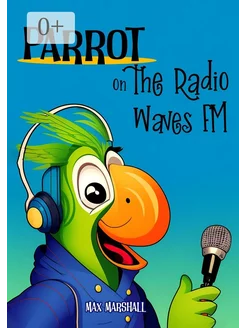 Parrot on the Radio Waves FM