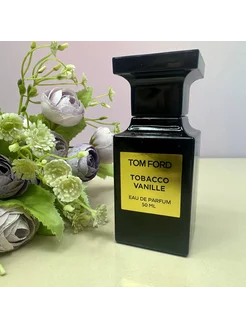 Духи Tom Ford Tobacco Vanille Табако Ваниль 50мл