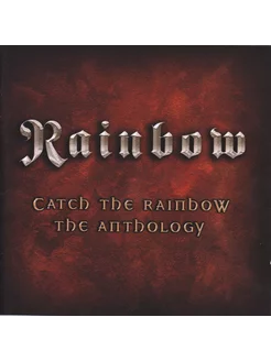 RAINBOW Catch The Rainbow The Anthology